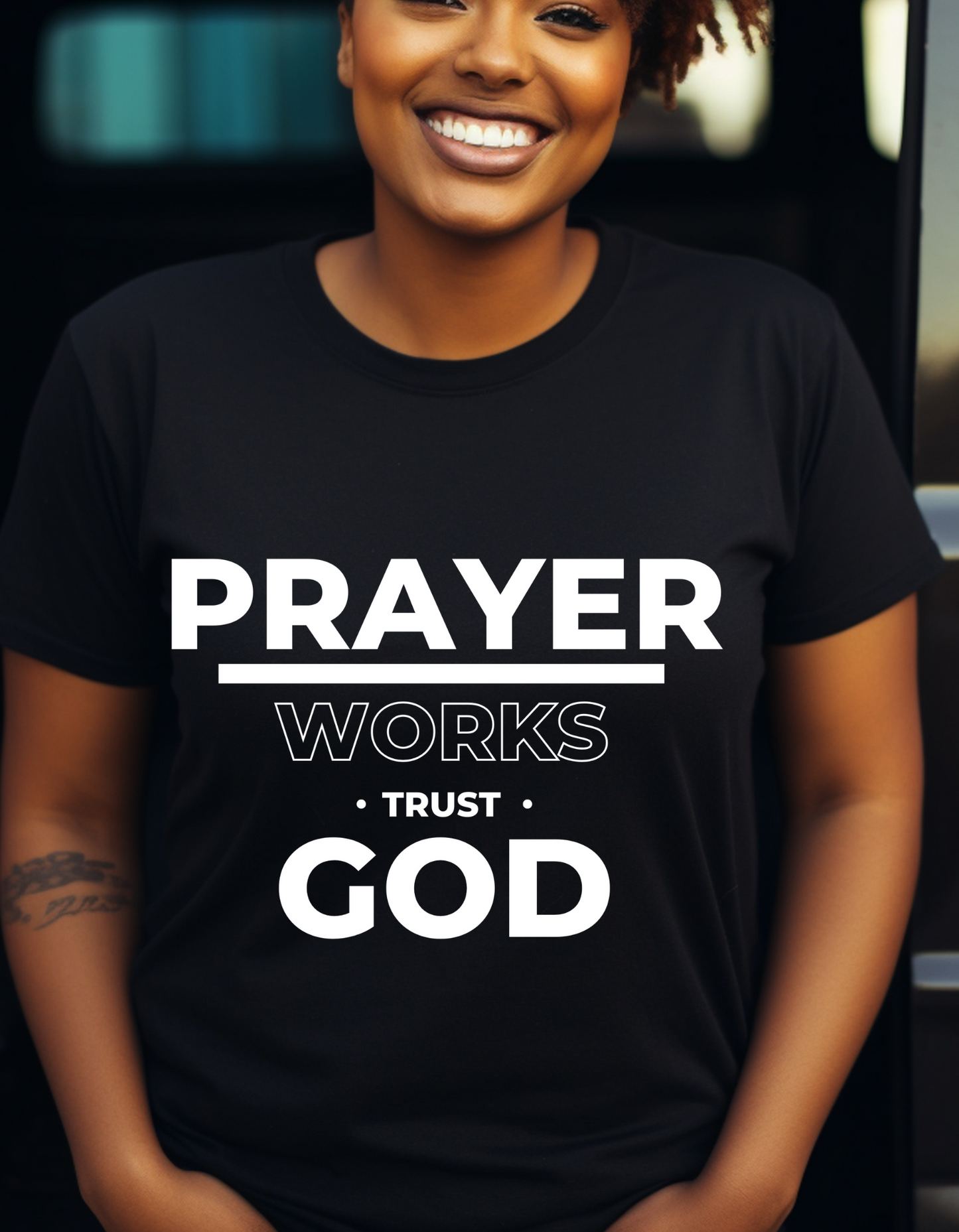 Prayer works trust GOD