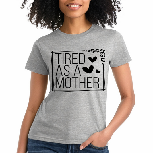 Tired as a Mother
